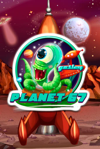 Planet 67 бесплатная демо игра онлайн казино | Покер Дом